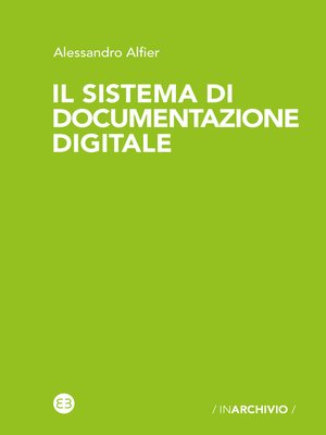 cover image of Il sistema di documentazione digitale